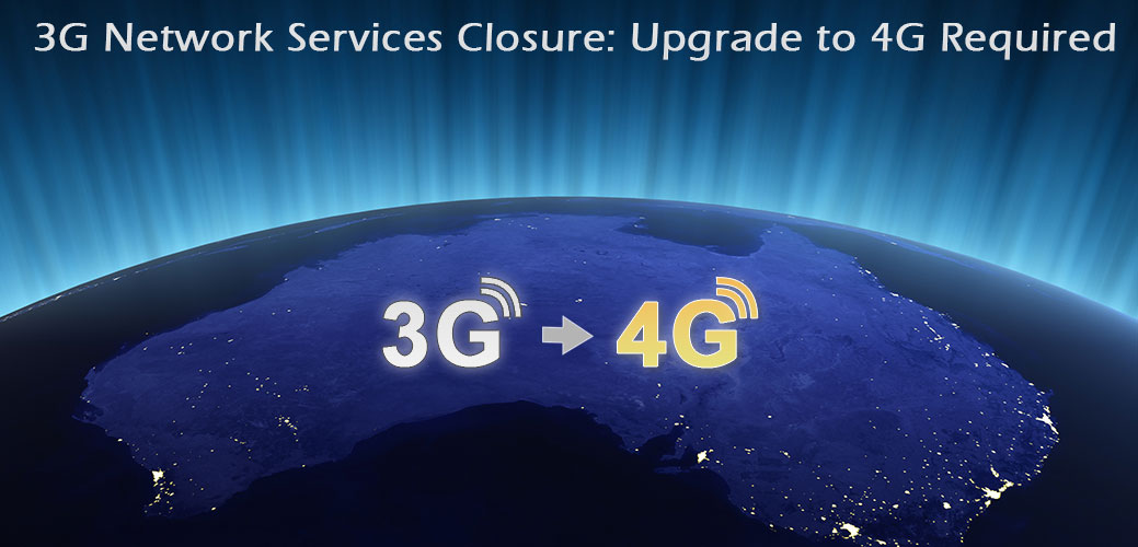 3G to 4G Service Upgrade required